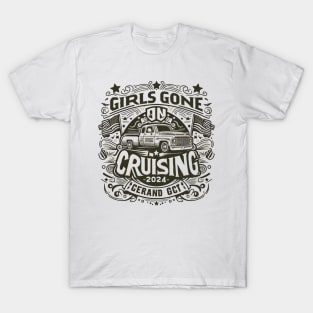 Girls Gone Cruising 2024 Funny Cruise Squad 2024 T-Shirt